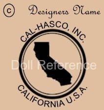 Cal-Hasco, Inc. doll mark state of California, USA inside a circle with  designers name