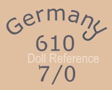 German doll mark Germany 610 7/0