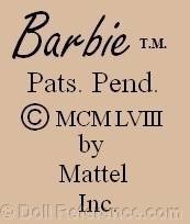 Number One Barbie 1959 marking: Barbie ™, Pats. Pend. ,© MCMLVIII, by, Mattel, Inc.