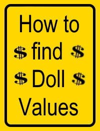 How to find a dolsl value, price, worth?