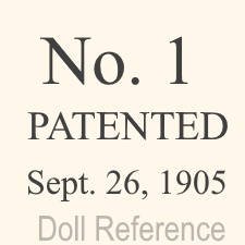 Ella Smith Alabama Indestructible Baby doll mark No. 1 PATENTED Sept. 26, 1905