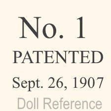 Ella Smith Alabama Indestructible Baby doll mark No. 1 PATENTED Sept. 26, 1907