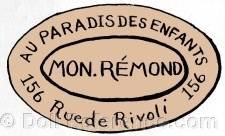 Au Paradis Des Enfants Mon. Rémond, 156 Rué de Rivoli 156 doll label