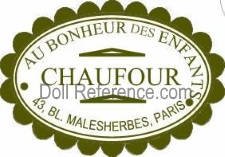 Chaufour doll mark label Au Bonheur Des Enfants 43, Bl. Malesherbes, Paris