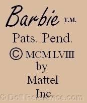 Barbie doll mark Barbie ™ Pats. Pend. © MCMLVIII by Mattel, Inc.