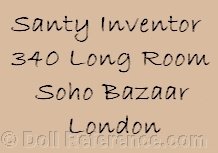 Santy Inventor wax doll mark 340 Long Room Soho Bazaar London