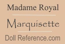Sèvres China doll mark Madame Royal, Marquisette
